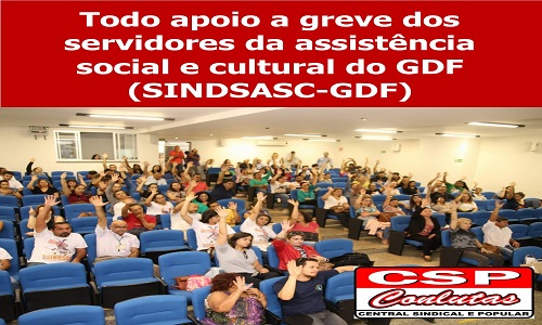 CSP CONLUTAS APOIA A GREVE DA ASSISTÊNCIA SOCIAL