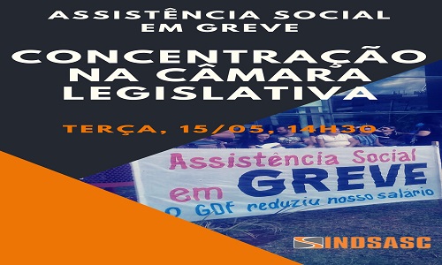 CONCENTRAÇÃO NA CÂMARA LEGISLATIVA - 15/05 