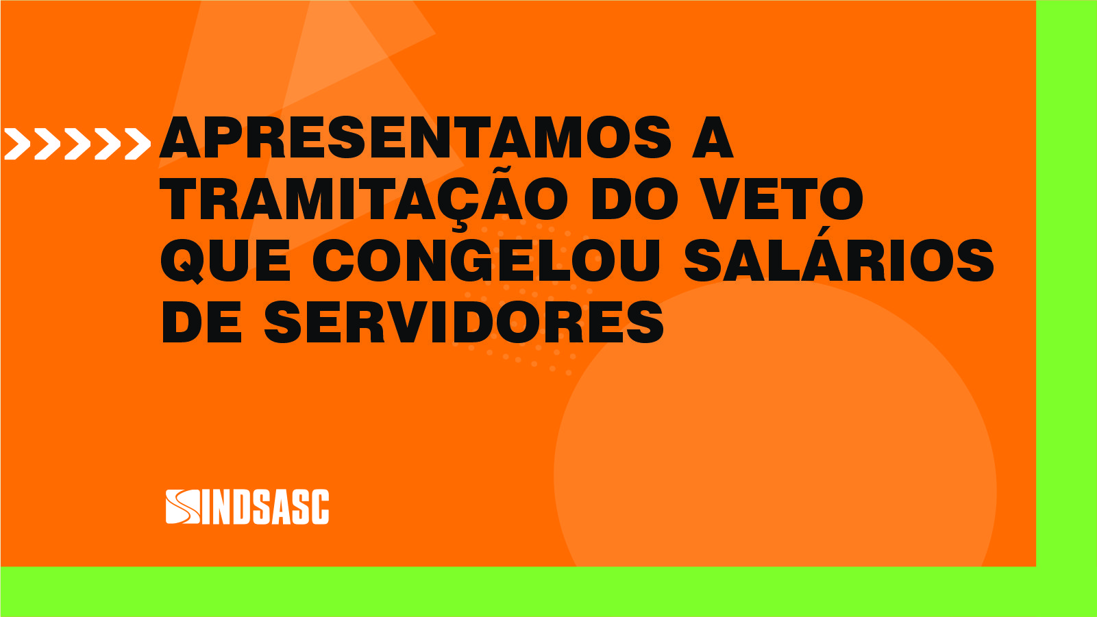 APRESENTAMOS A TRAMITAÇÃO DO VETO QUE CONGELOU SALÁRIOS DE SERVIDORES