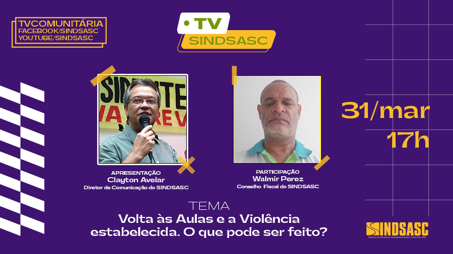 TV Sindsasc debate a volta às aulas e a violência estabelecida. 