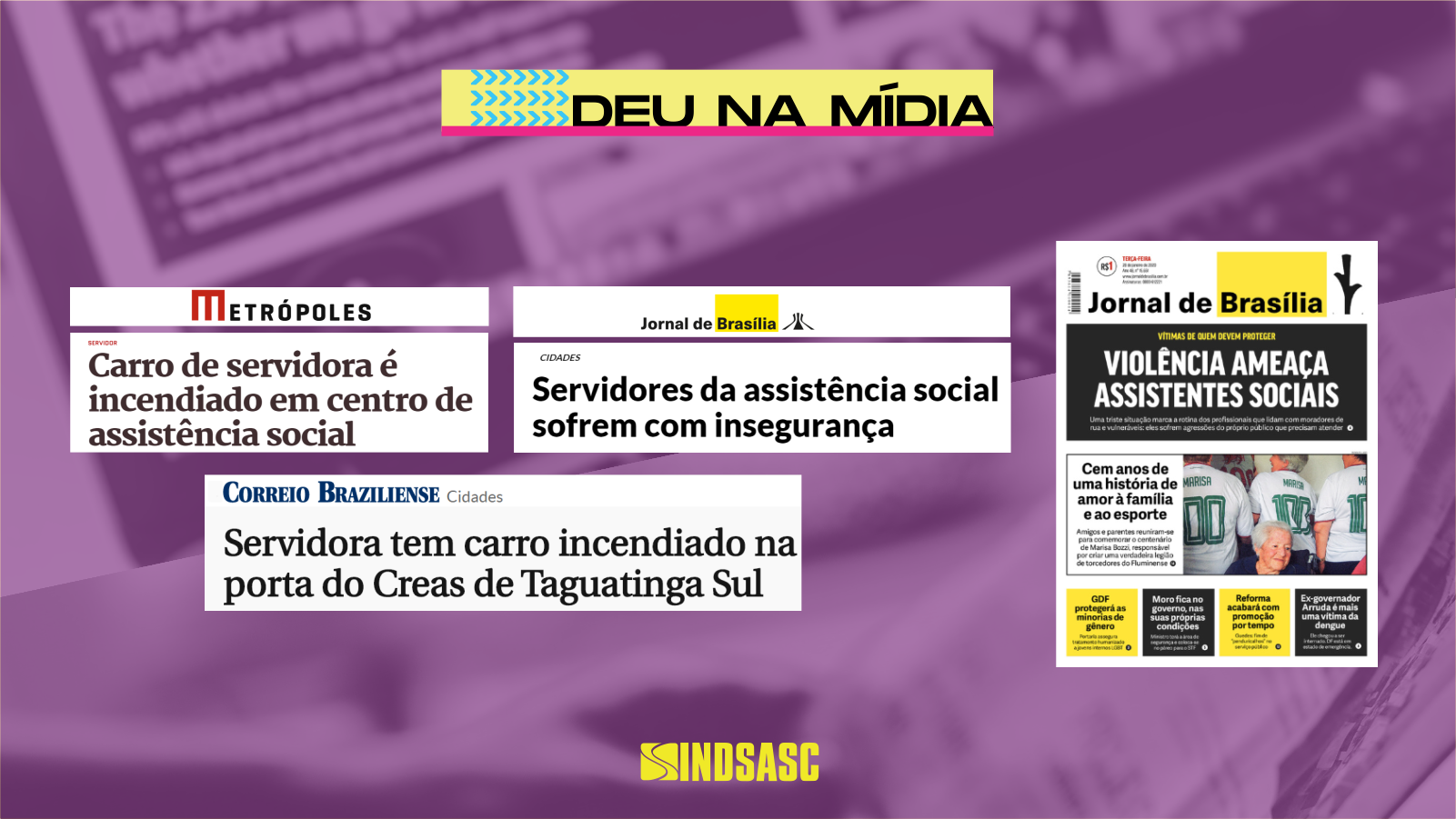 Deu na mídia: Sindasc denuncia falta de segurança nas unidades da assistência social