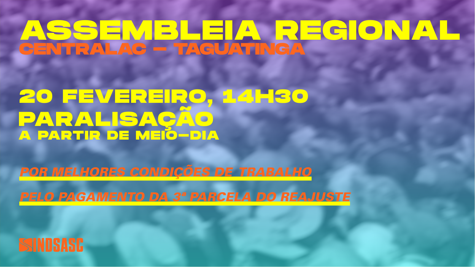 No dia 20 de fevereiro tem assembleia regional em Taguatinga