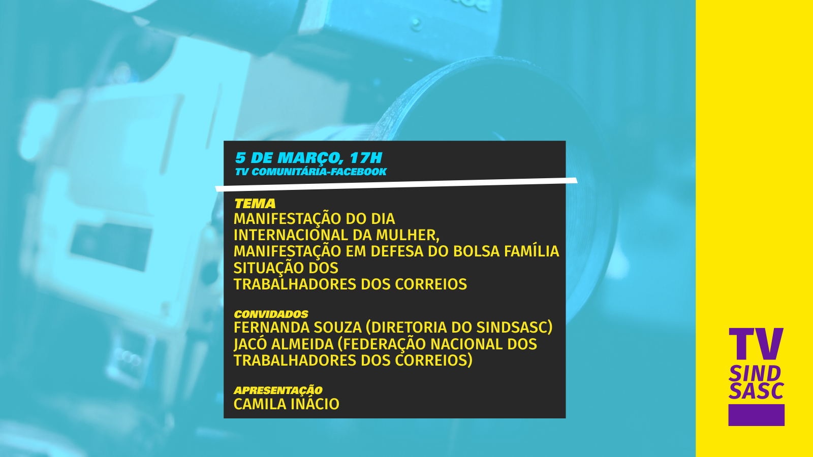 TV Sindsasc aborda manifestações pelo Dia da Mulher e em defesa do Bolsa Família