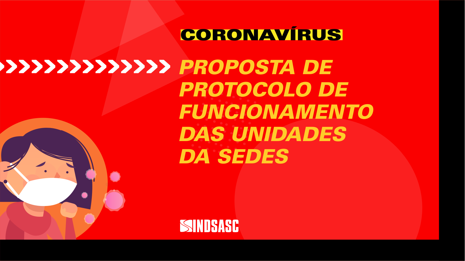 Coronavírus: Sindsasc cria protocolo de segurança para unidades da assistência social