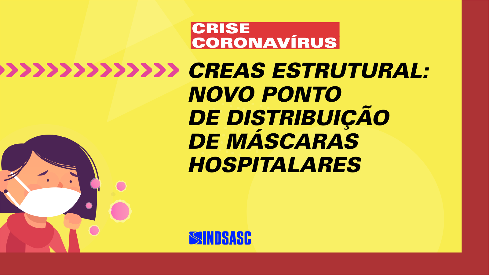 Sindsasc entrega máscaras hospitalares no Creas da Estrutural