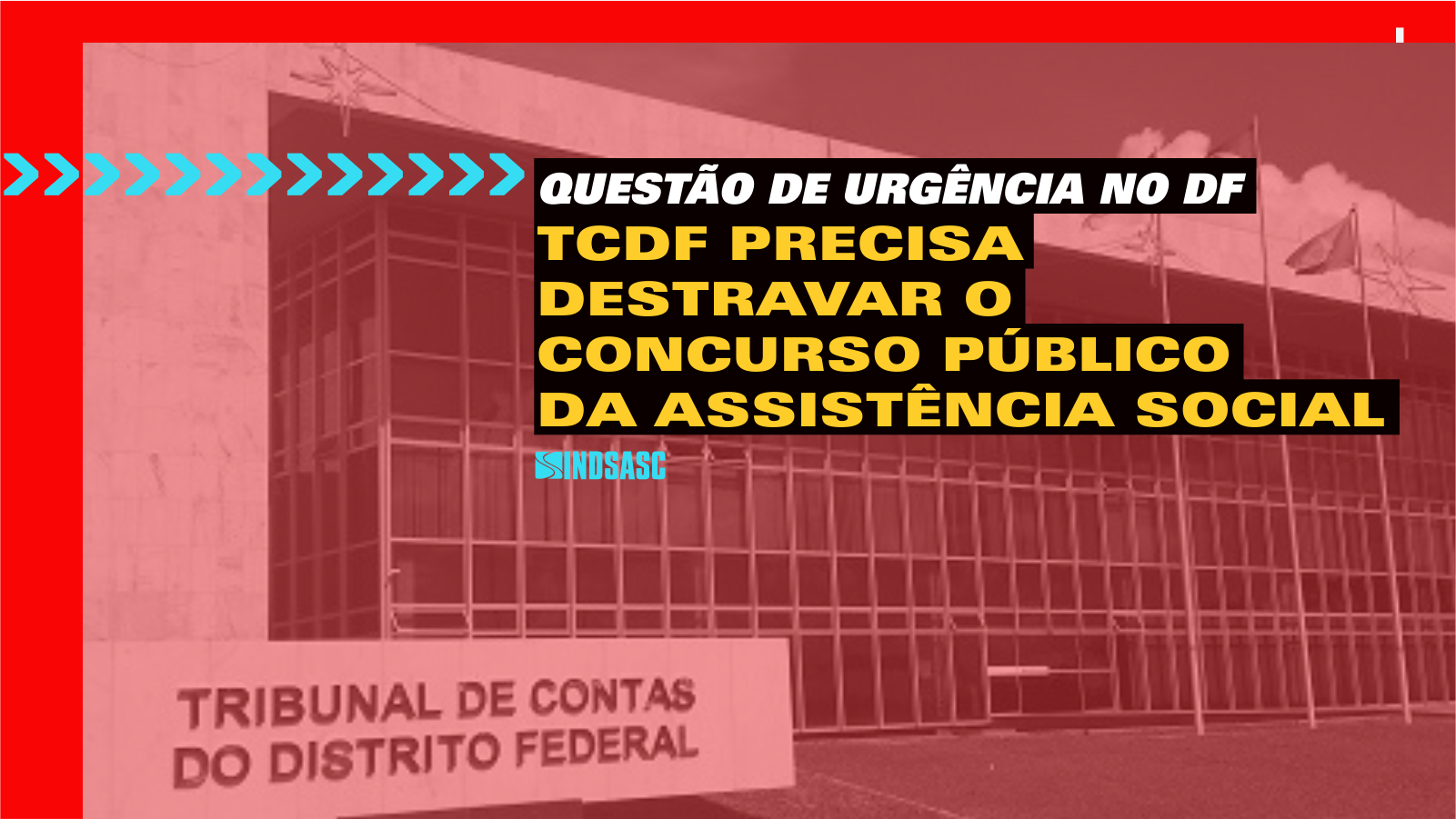 TCDF precisa destravar concurso da assistência social