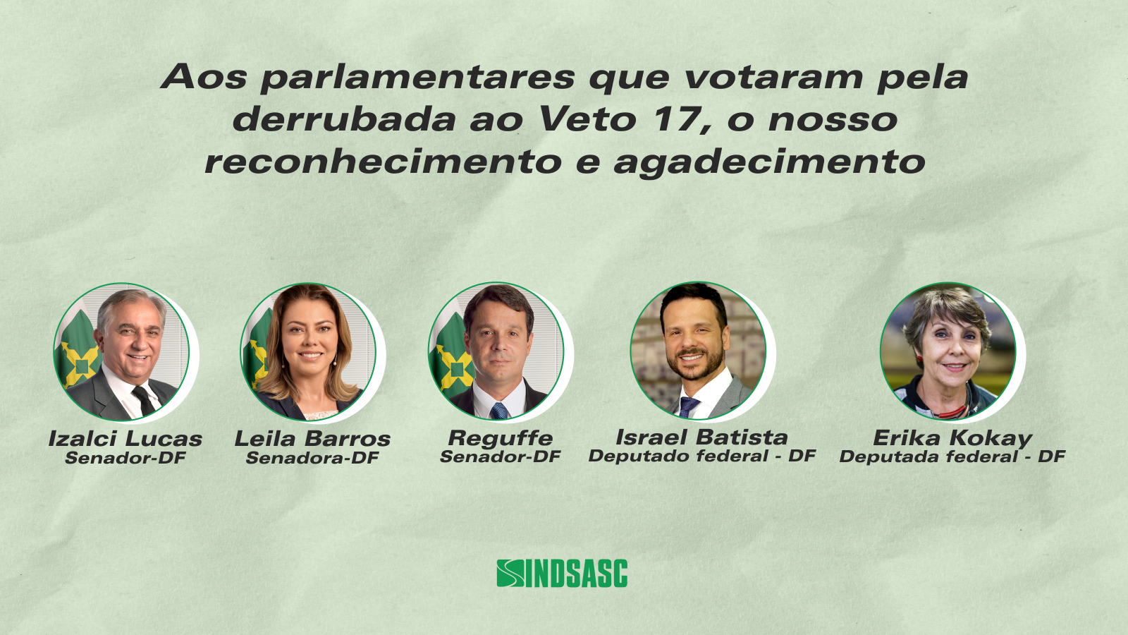 Sindsasc agradece parlamentares que votaram pela derrubada do Veto 17