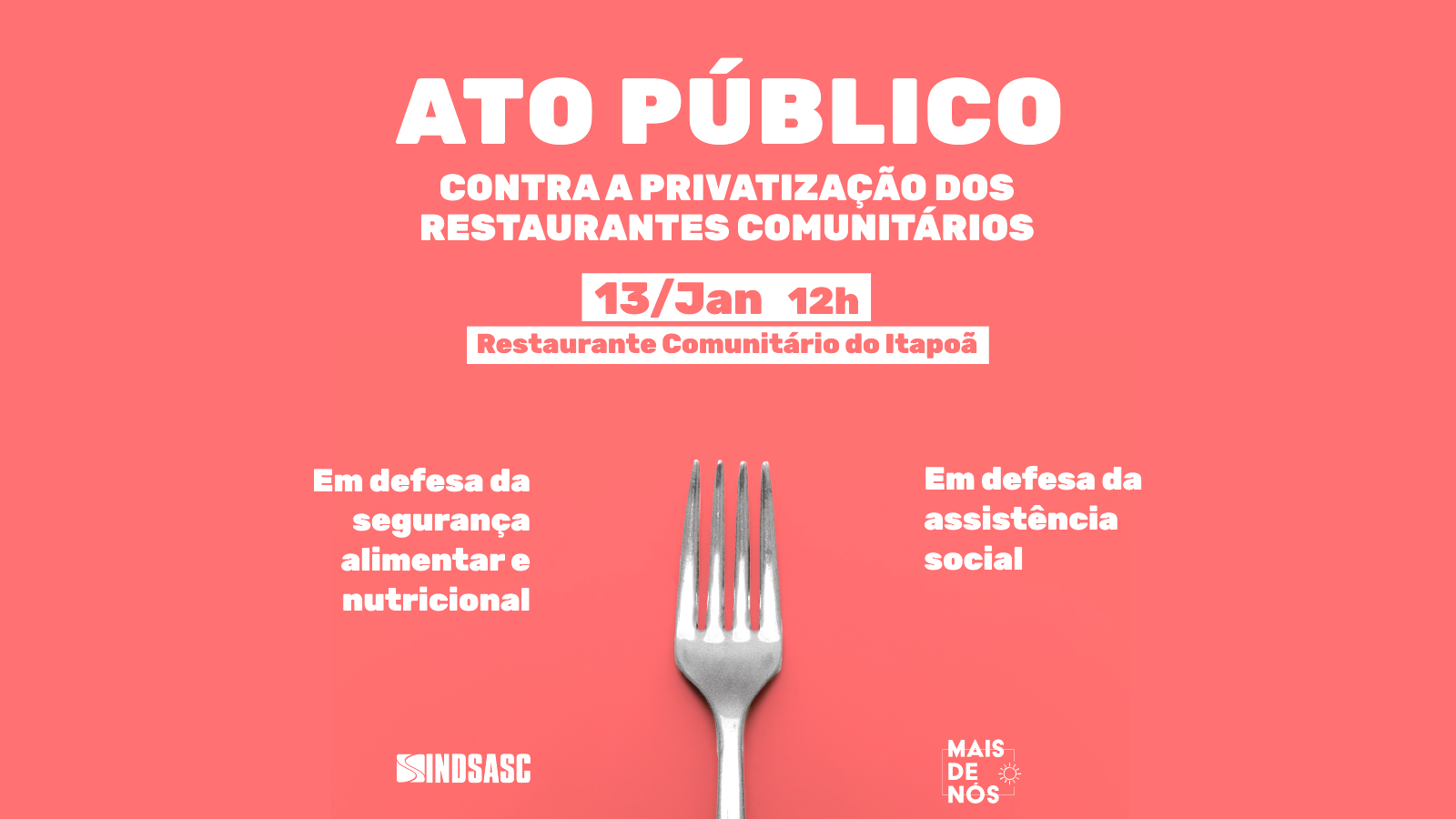 Dia 13 tem ato público contra a privatização dos restaurantes comunitários
