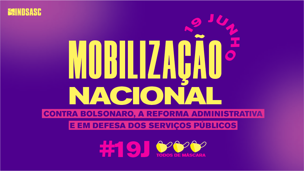 Contra a Reforma Administrativa: dia 19 tem mobilização nacional