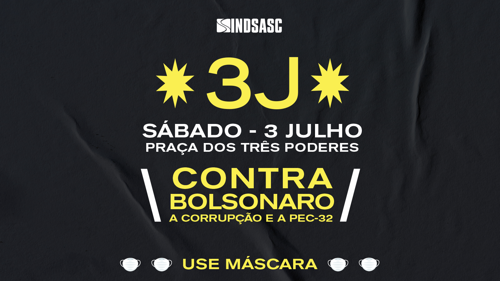 Neste sábado tem manifestação contra Bolsonaro em Brasília