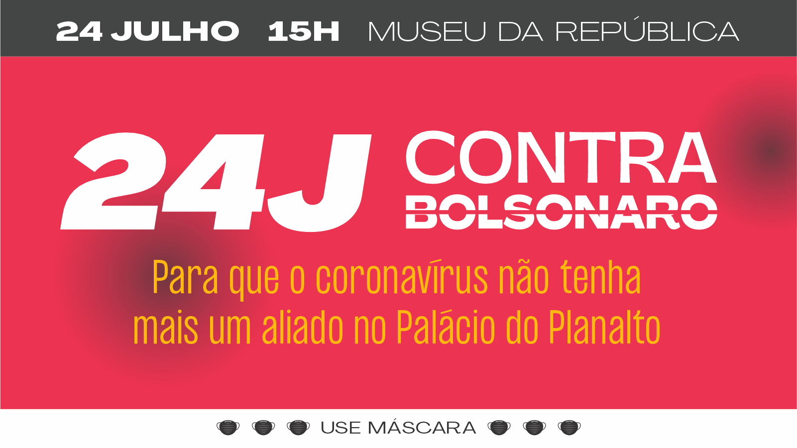 Dia 24 de julho tem manifestação contra Bolsonaro em Brasília