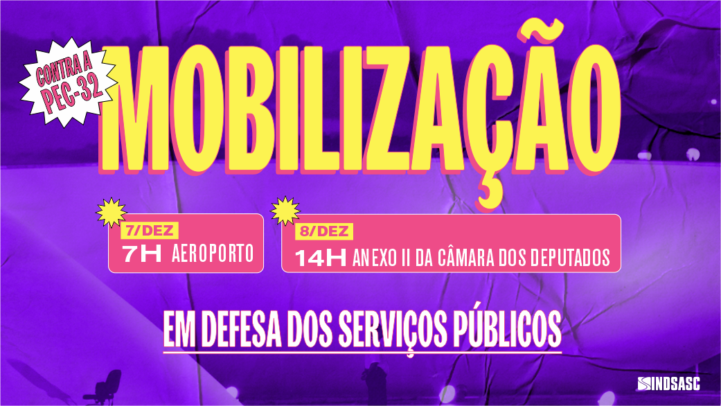 Mobilização contra a PEC-32 é realizada nesta terça (7) e quarta (8)