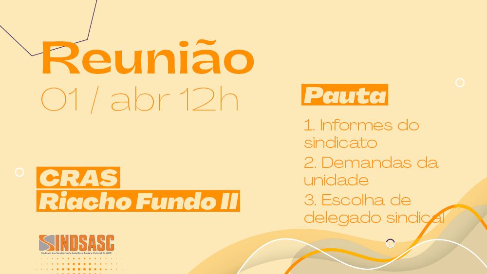 REUNIÃO: CRAS Riacho Fundo II | 01/04 | 12h