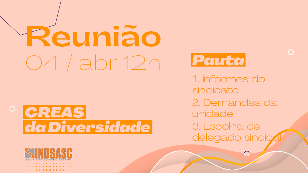 REUNIÃO: CREAS da Diversidade | 04/04 | 12h