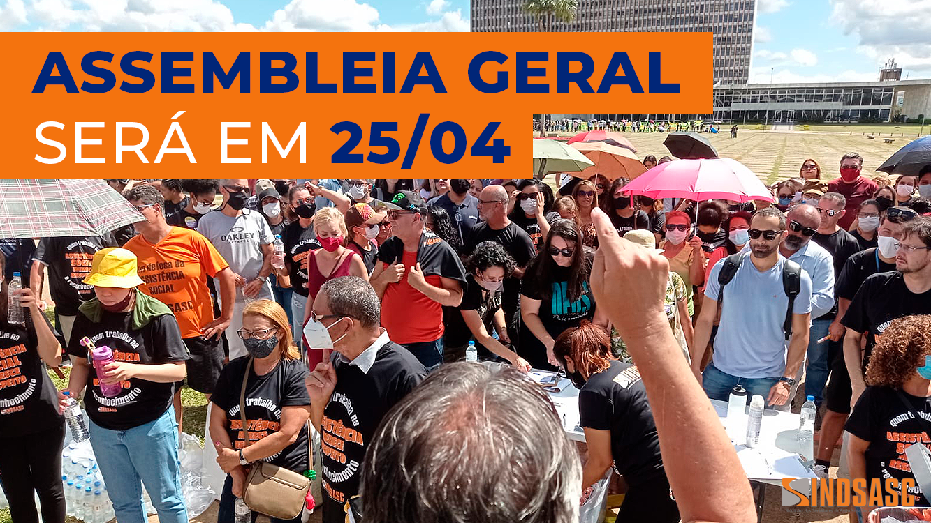 ASSEMBLEIA GERAL SERÁ EM 25/04