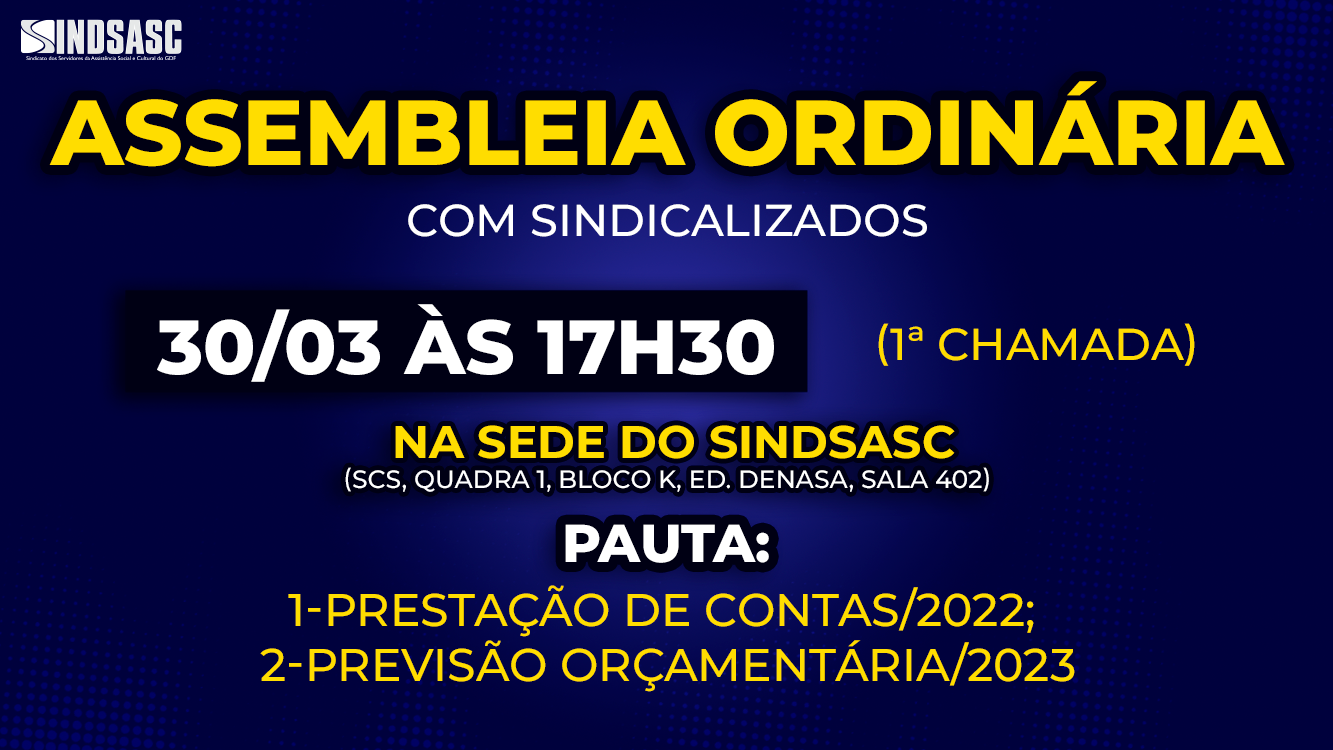 ASSEMBLEIA ORDINÁRIA COM SINDICALIZADOS