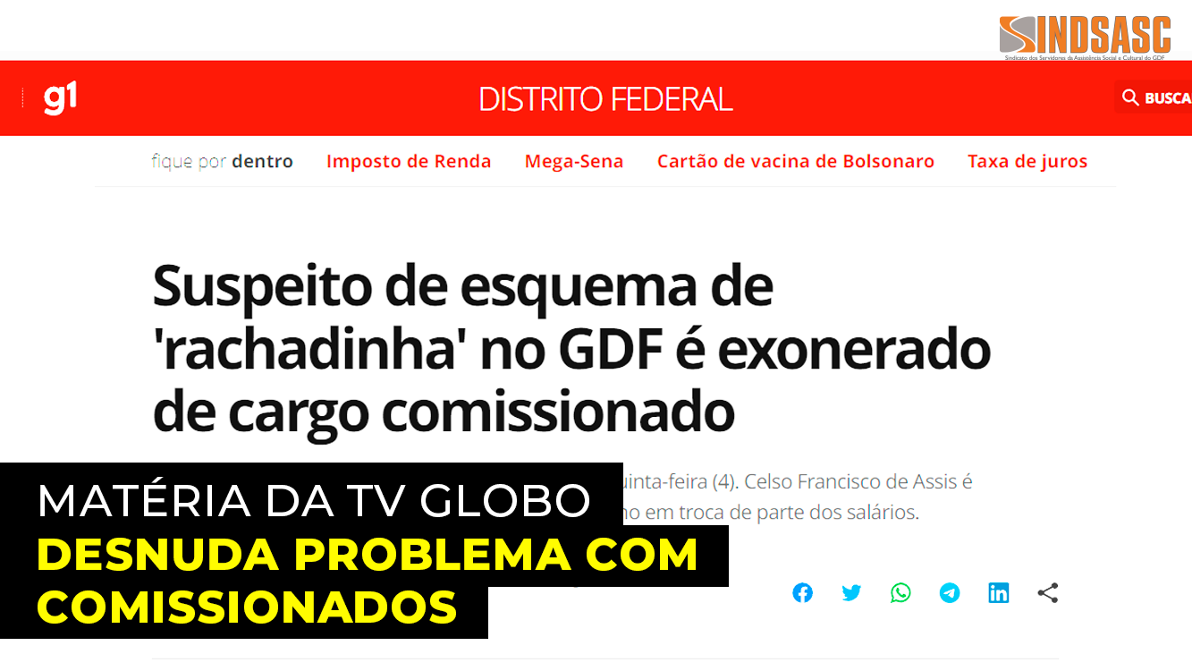 MATÉRIA DA TV GLOBO DESNUDA PROBLEMA COM COMISSIONADOS