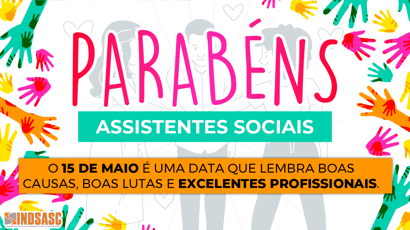 PARABÉNS, ASSISTENTES SOCIAIS!