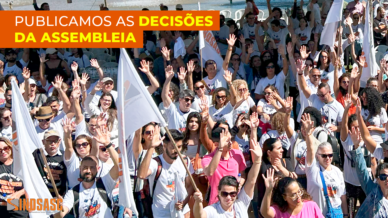 PUBLICAMOS AS DECISÕES DA ASSEMBLEIA