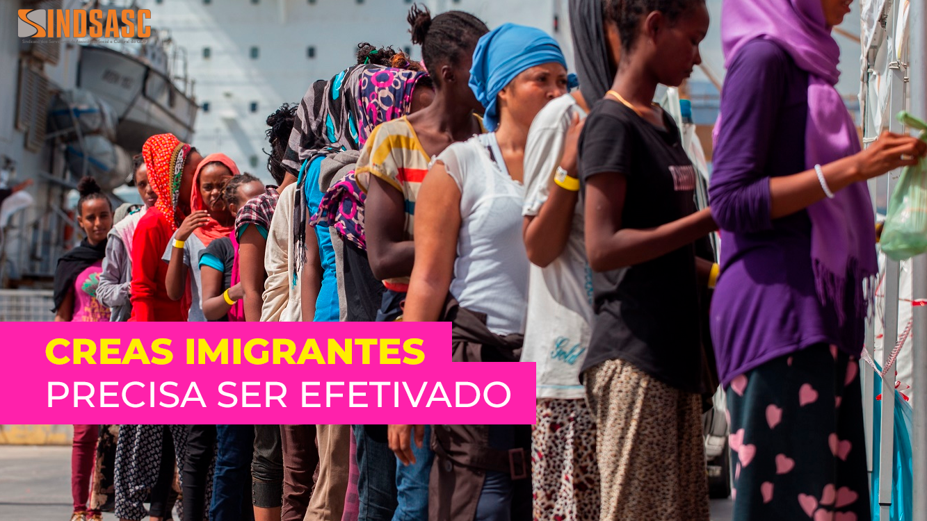 CREAS IMIGRANTES PRECISA SER EFETIVADO