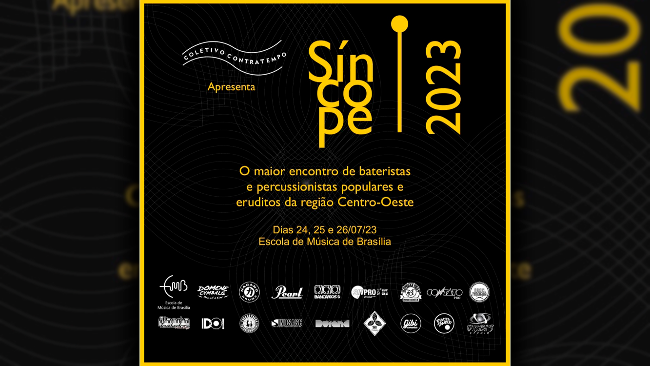 Síncope 2023: 2º Simpósio de Bateristas e Percussionistas da Região Centro-Oeste traz imersão musical gratuita em Brasília