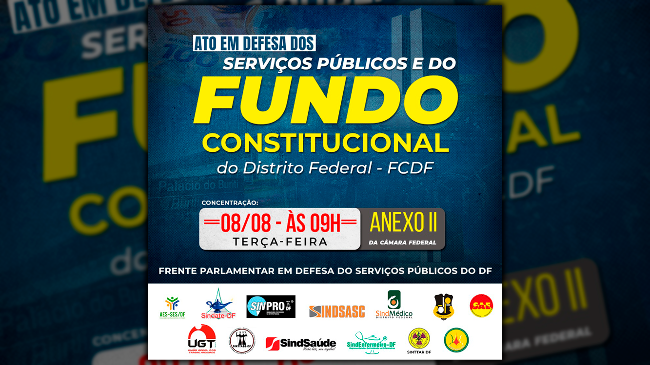 SINDICATOS PROMOVEM ATO EM DEFESA DO FUNDO CONSTITUCIONAL