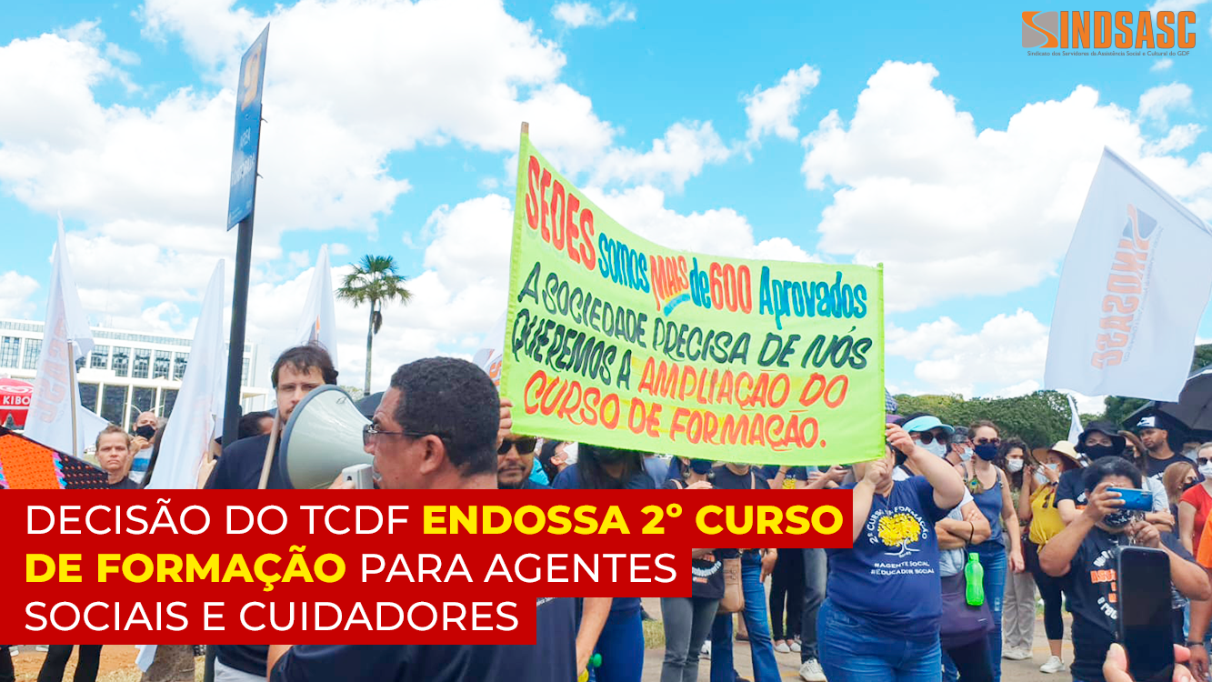  DECISÃO DO TCDF ENDOSSA 2º CURSO DE FORMAÇÃO PARA AGENTES SOCIAIS E CUIDADORES