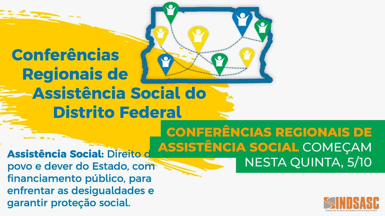 CONFERÊNCIAS REGIONAIS DE ASSISTÊNCIA SOCIAL COMEÇAM NESTA QUINTA, 5/10