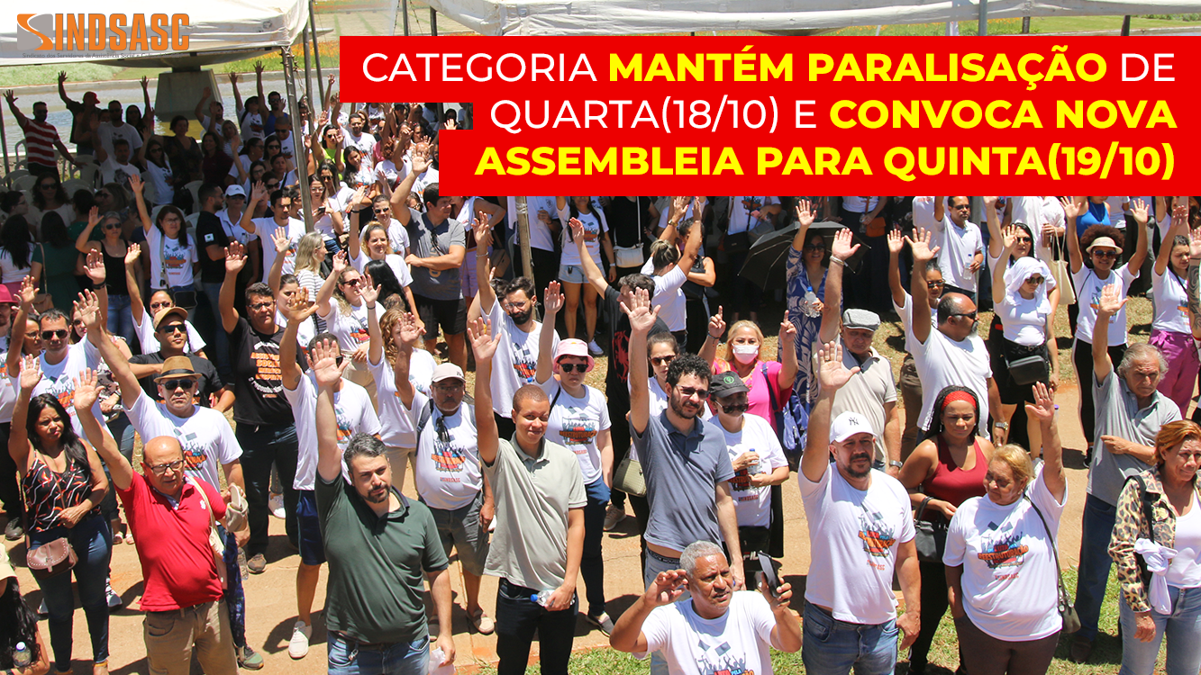 CATEGORIA MANTÉM PARALISAÇÃO DE QUARTA(18/10) E CONVOCA NOVA ASSEMBLEIA PARA QUINTA(19/10)