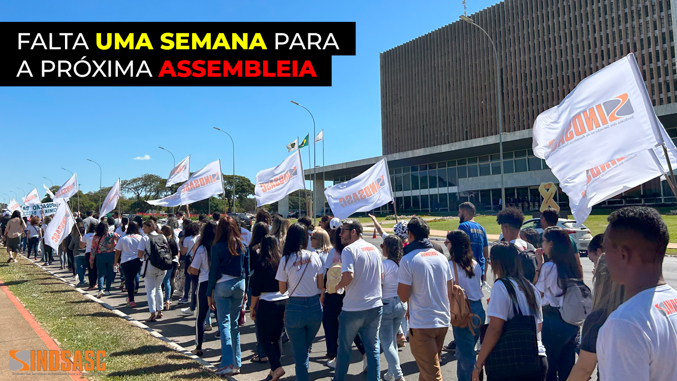 FALTA UMA SEMANA PARA A PRÓXIMA ASSEMBLEIA