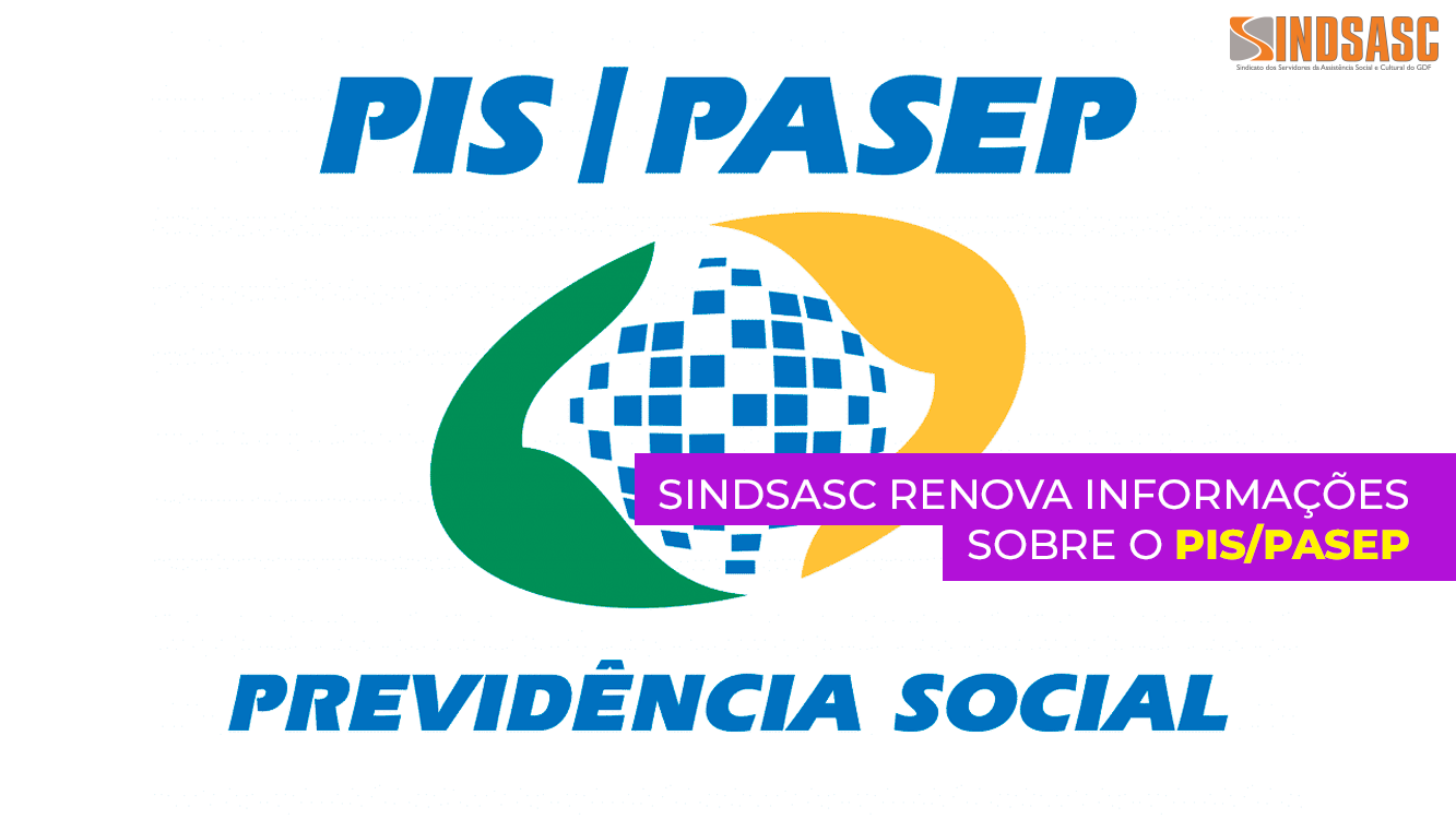 SINDSASC RENOVA INFORMAÇÕES SOBRE O PIS/PASEP