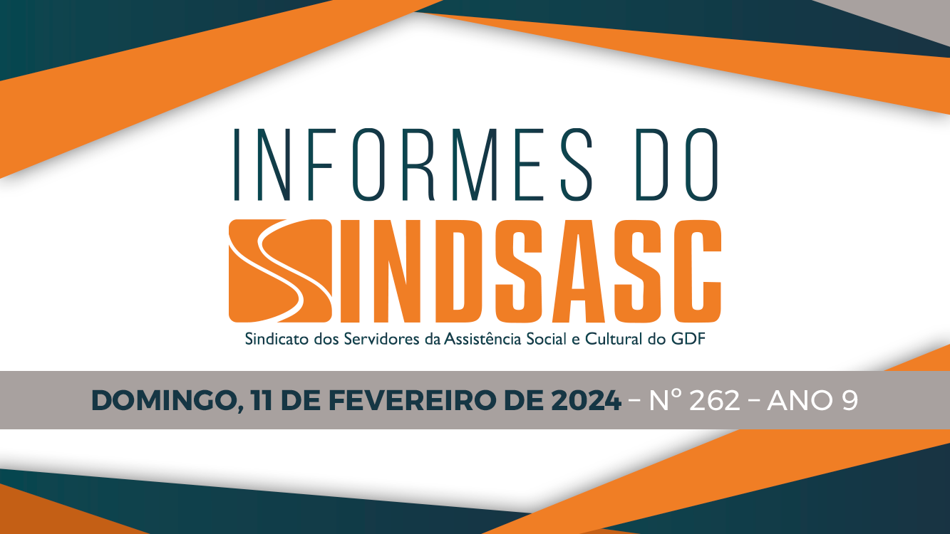 INFORMES DO SINDSASC - Domingo, 11 de Fevereiro de 2024