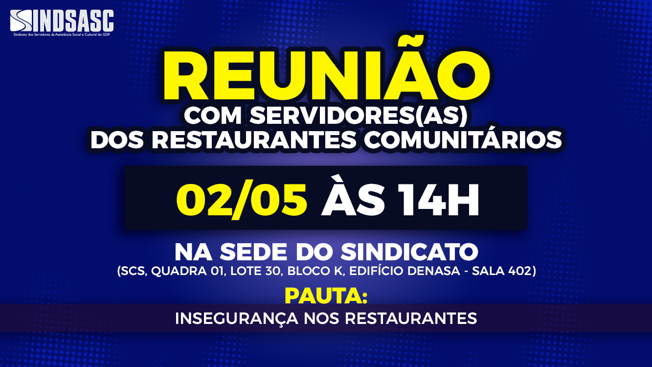 REUNIÃO COM SERVIDORES(AS) DOS RESTAURANTES COMUNITÁRIOS
