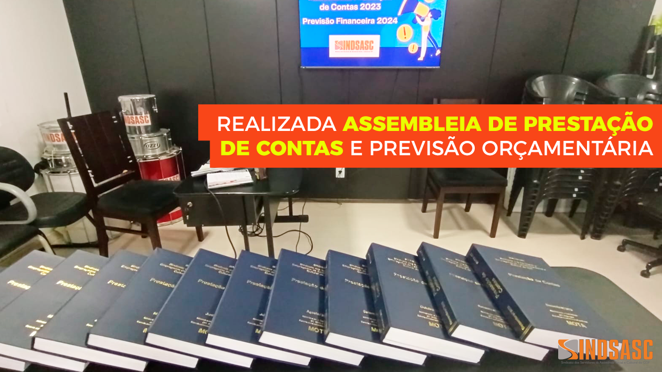 REALIZADA ASSEMBLEIA DE PRESTAÇÃO DE CONTAS E PREVISÃO ORÇAMENTÁRIA