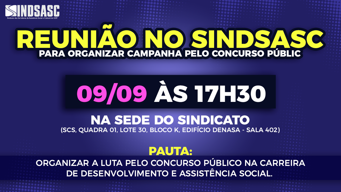 SINDSASC FAZ REUNIÃO PARA ORGANIZAR CAMPANHA PELO CONCURSO PÚBLICO