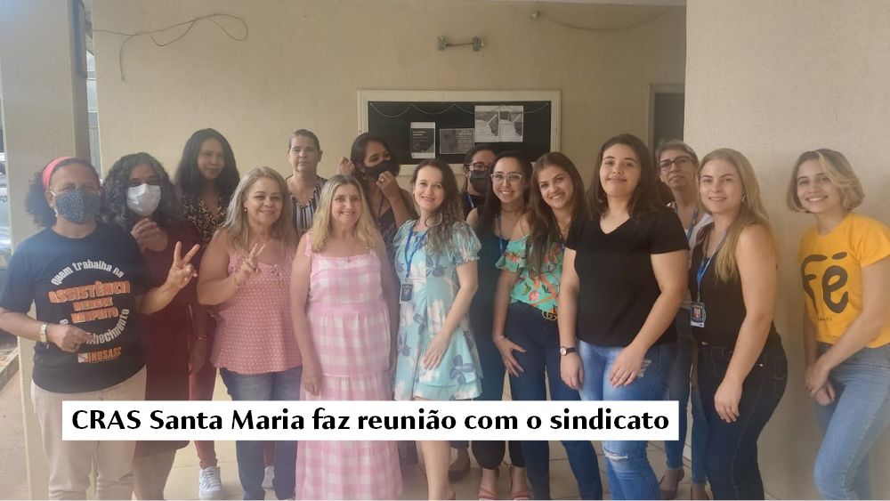 CRAS Santa Maria faz reunião com o sindicato