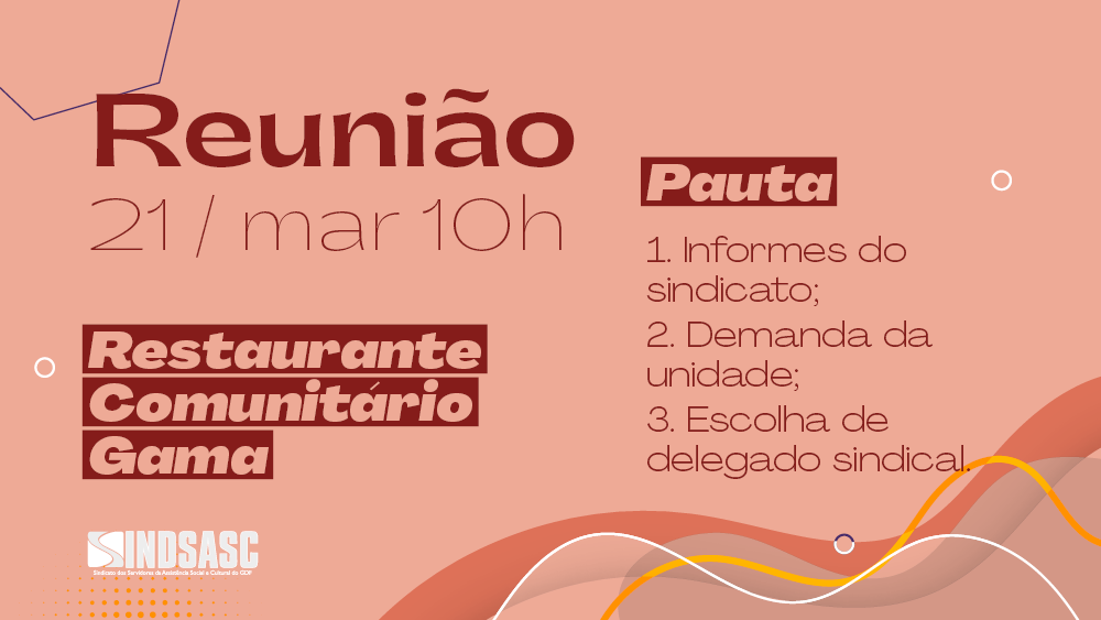 REUNIÃO: Restaurante Comunitário Gama | 21/03 | 10h