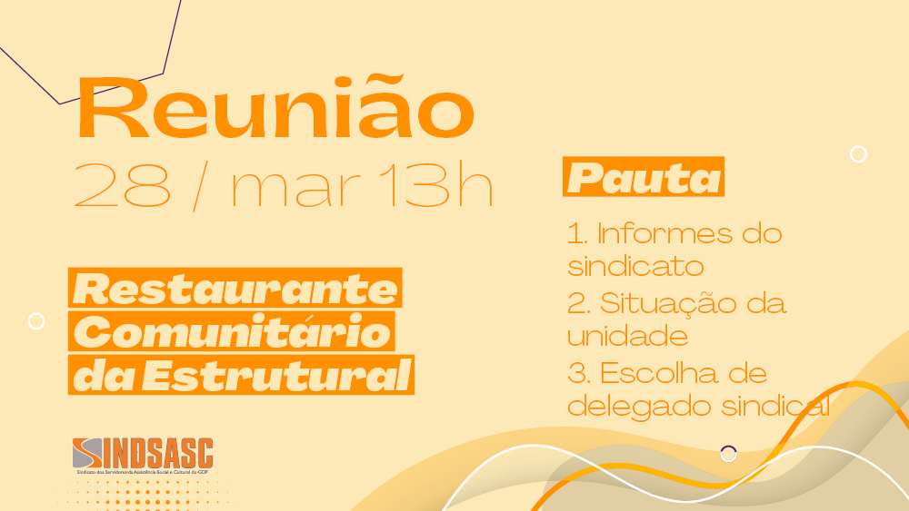 REUNIÃO: Restaurante Comunitário da Estrutural | 28/03 | 13h