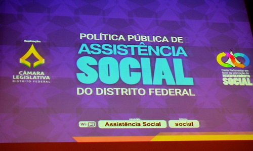 AUDIÊNCIA PÚBLICA PARA DEBATE DA POLÍTICA DE ASSISTÊNCIA SOCIAL DO DISTRITO FEDERAL
