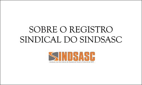 SOBRE O REGISTRO SINDICAL DO SINDSASC