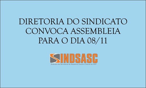 DIRETORIA DO SINDICATO CONVOCA ASSEMBLEIA PARA 8/11