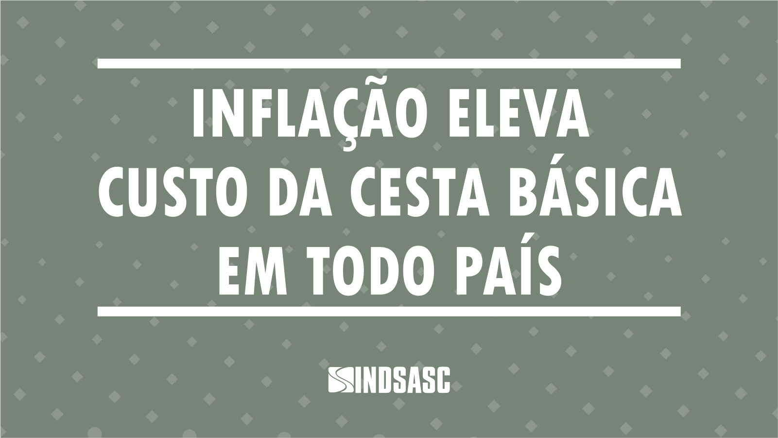 Inflação eleva custo da cesta básica em todo país