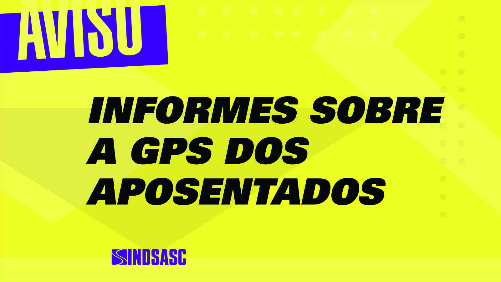 Informes sobre a GPS dos aposentados