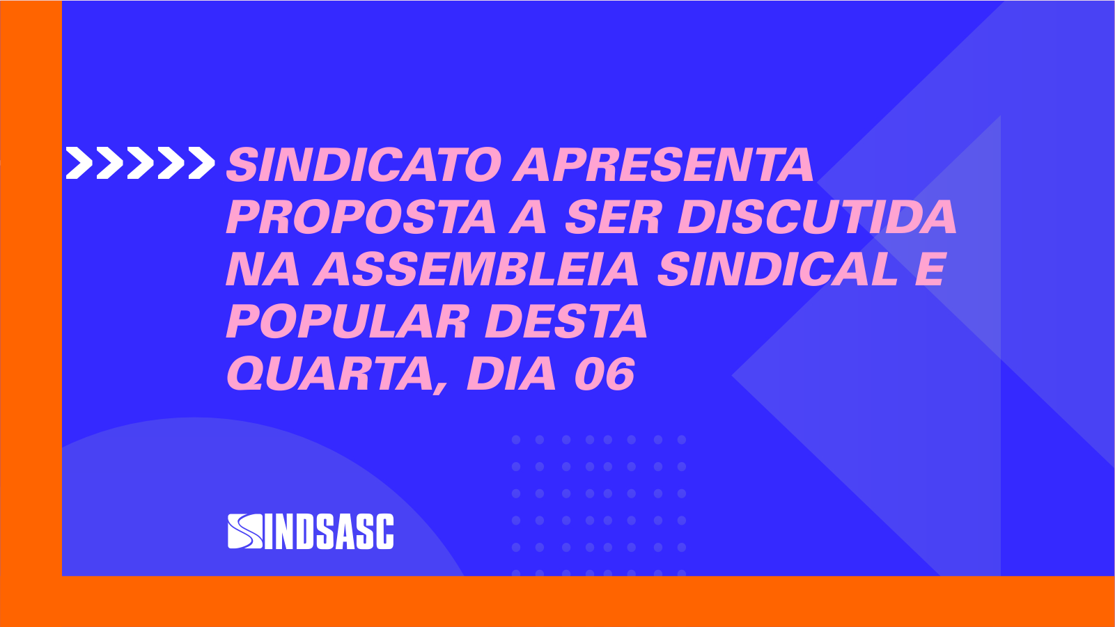 Sindicato apresenta proposta a ser discutida na assembleia sindical e popular desta quarta, dia 6