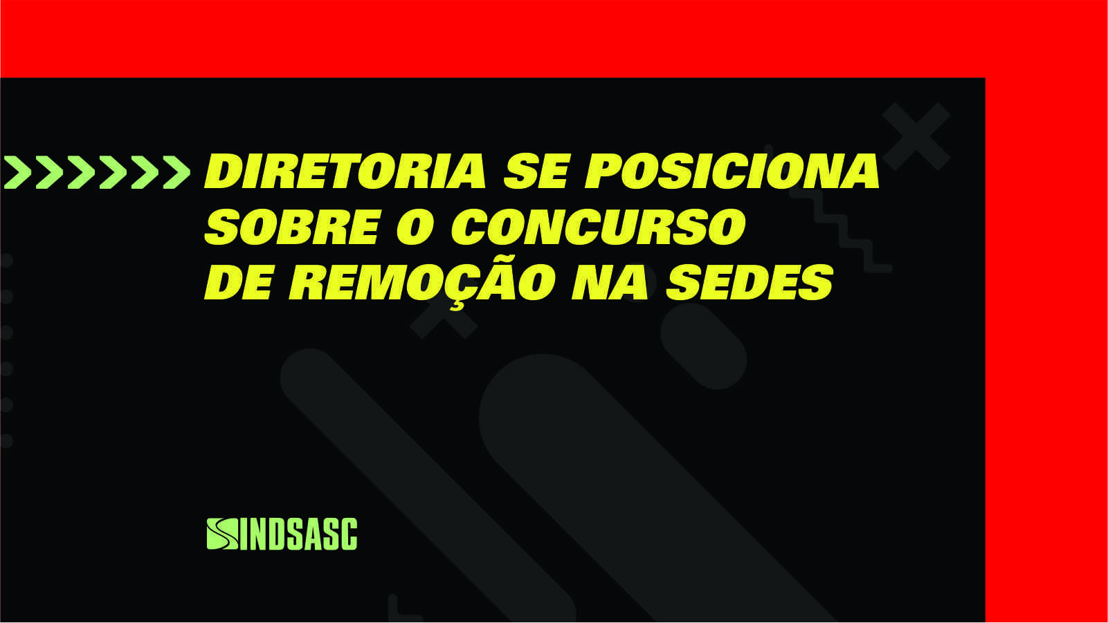 Diretoria se posiciona sobre o concurso de remoção na Sedes