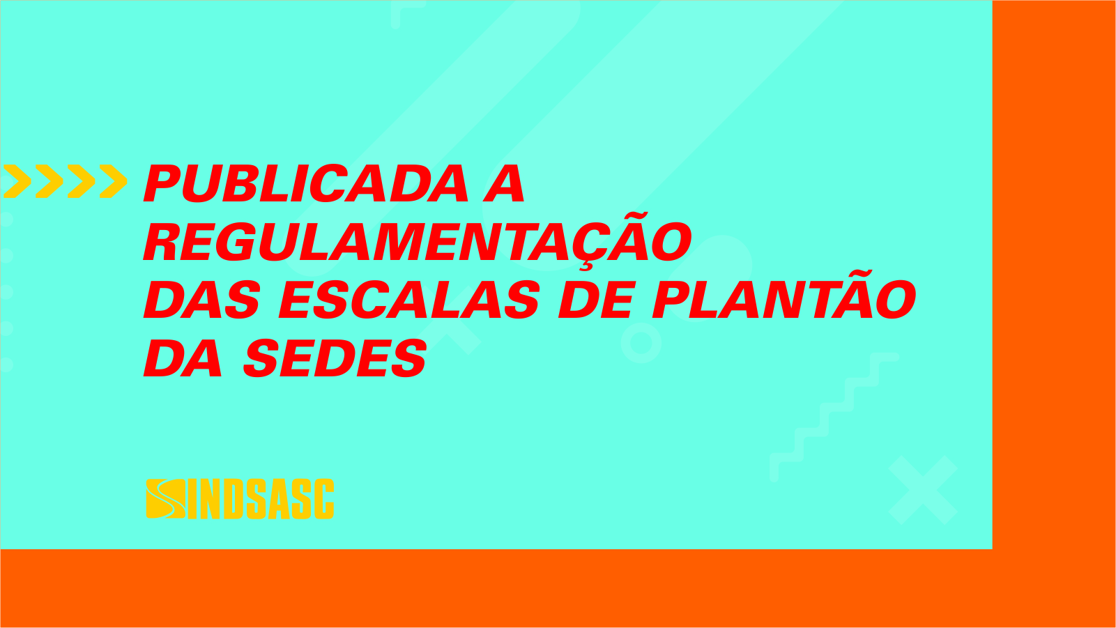 Publicada regulamentação das escalas de plantão da SEDES