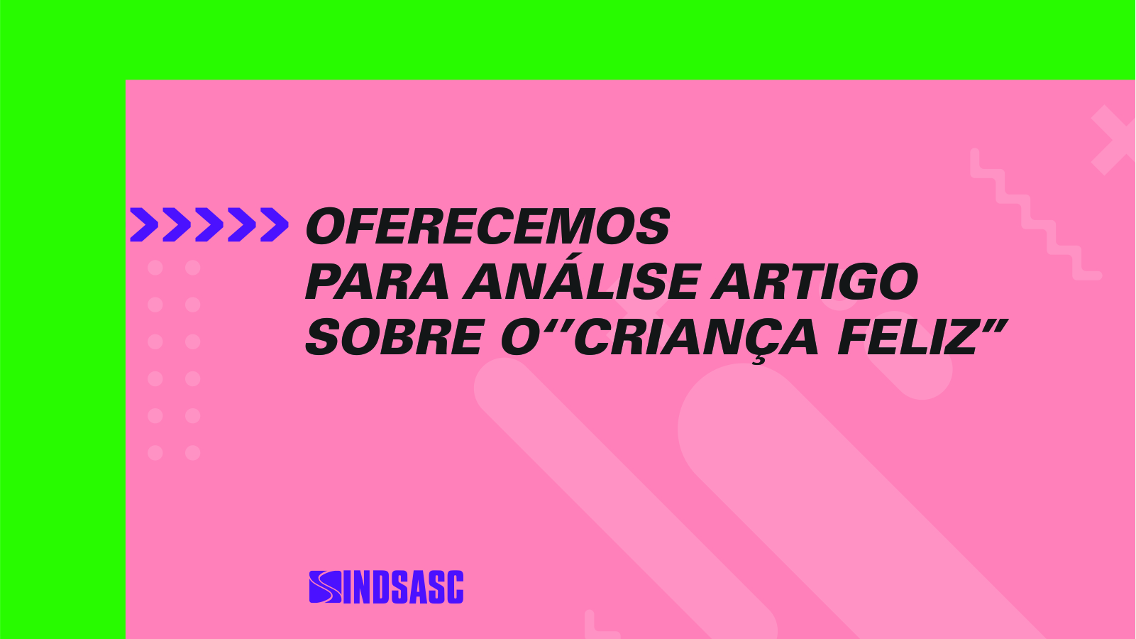 Análise - Artigo sobre o "Criança Feliz"