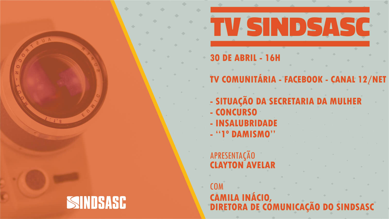 TV Sindsasc com Clayton Avelar e participação de Camila Inácio