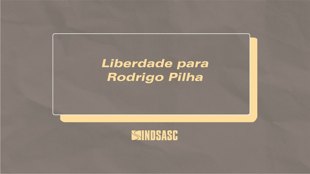 Liberdade para Rodrigo Pilha