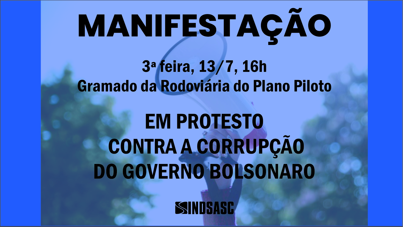 Manifestação - Em protesto contra a corrupção do governo Bolsonaro